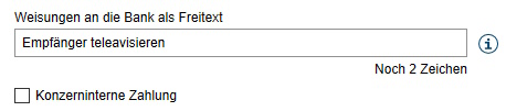 Eingabemaske Weisungen an die Bank als Freitext